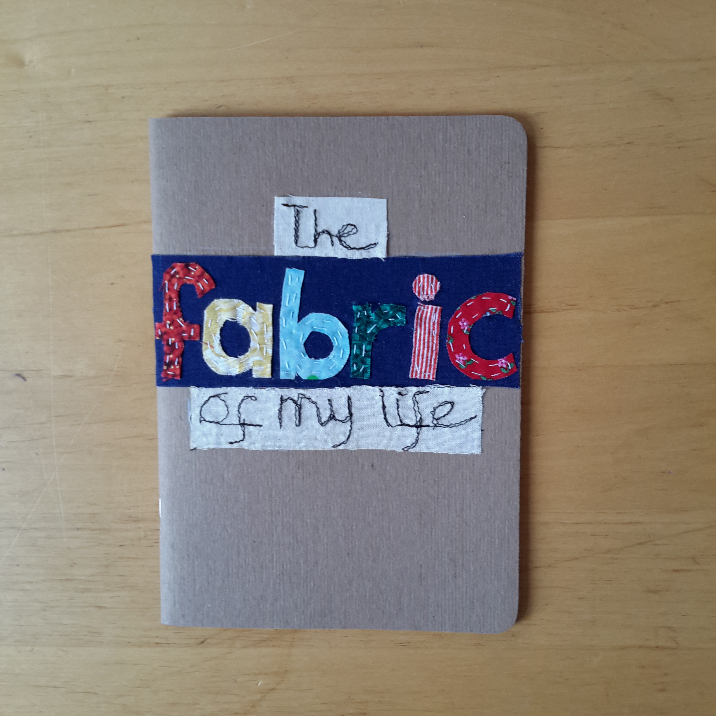 The fabric of my life sketchbook.jpg