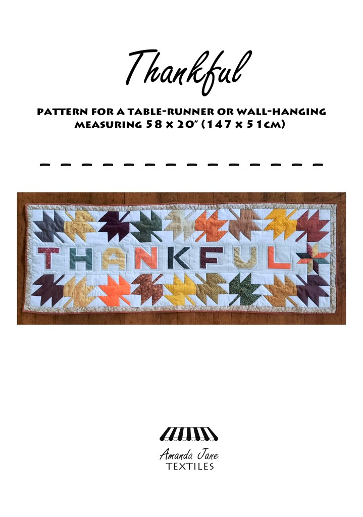 Thankful quilt pattern by Amanda Jane Textiles